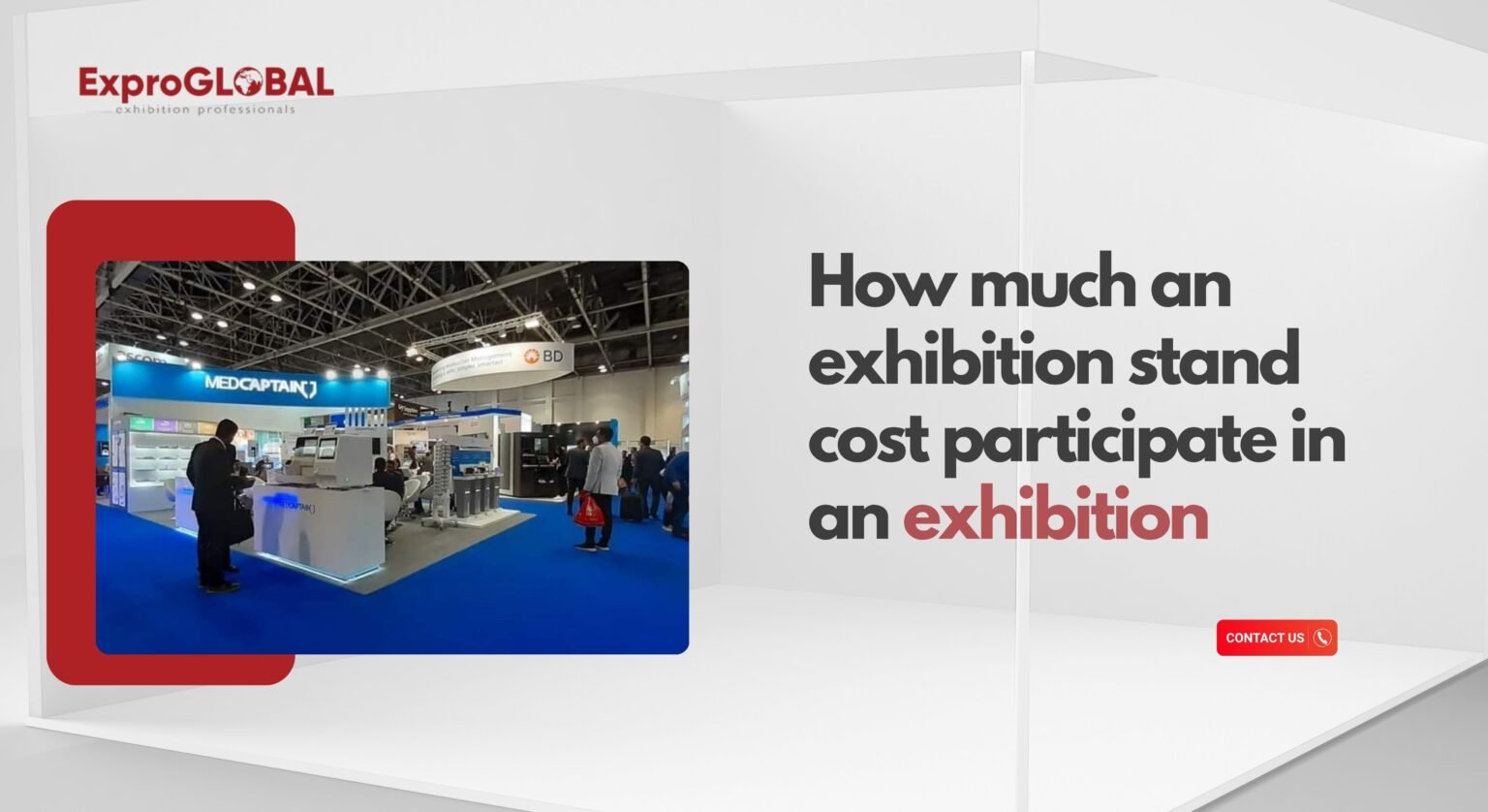 How much an exhibition stand cost participate in an exhibition? ExproStands