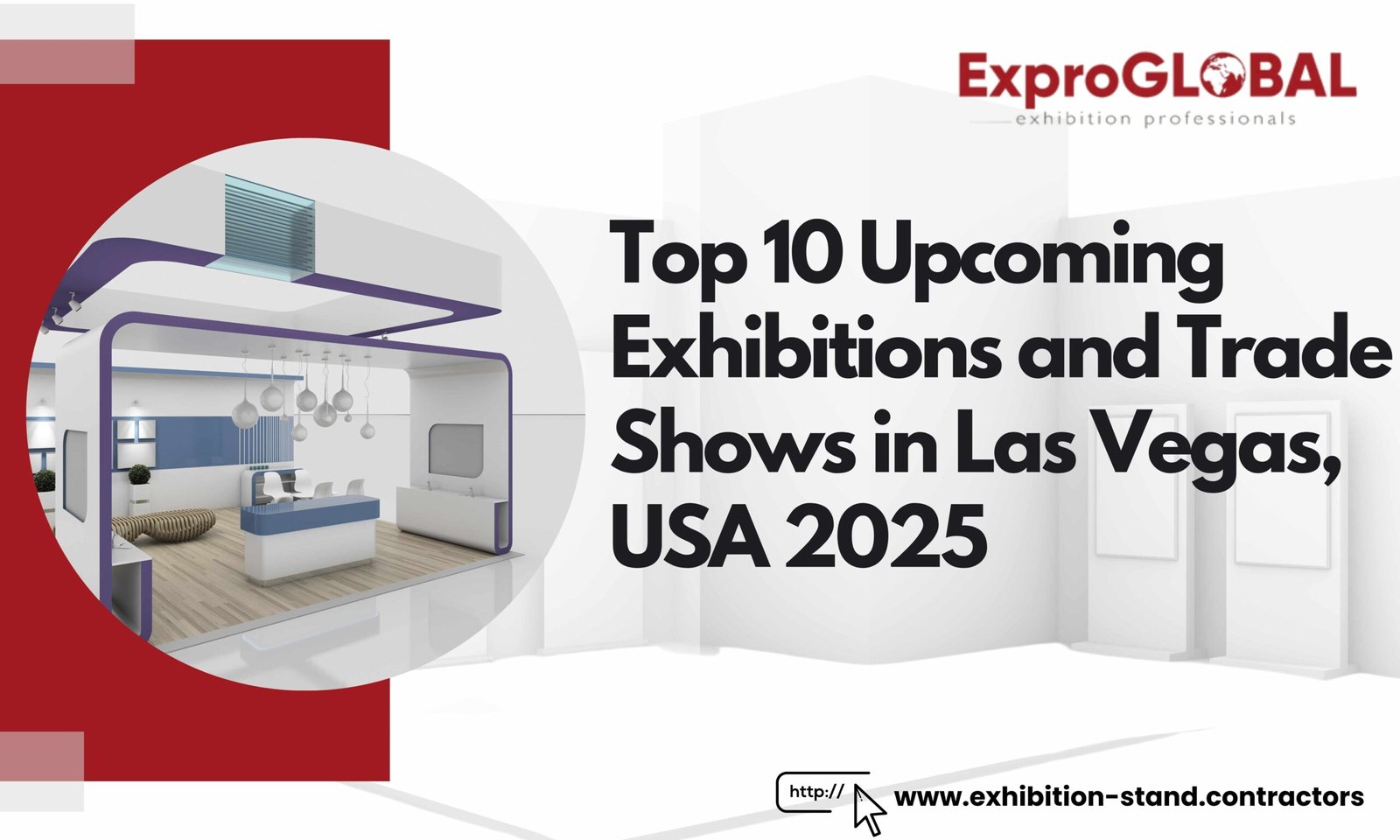 Top 10 Upcoming Exhibitions and Trade Shows in Las Vegas, USA 2025