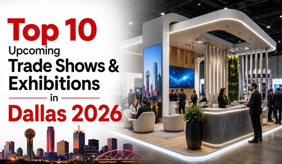 Top Upcoming Trade Shows & Exhibitions in Dallas 2026 | ExproStands
