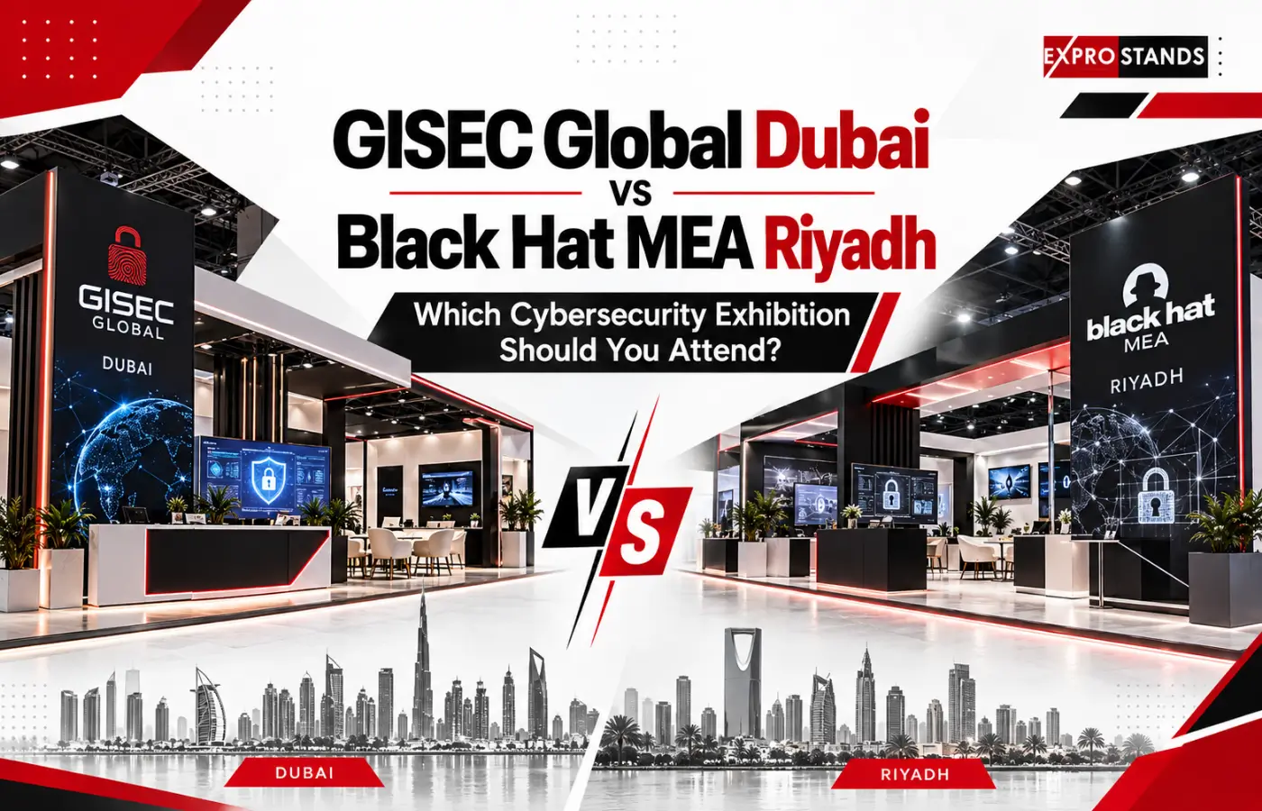 GISEC Global Dubai vs Black Hat MEA Riyadh
